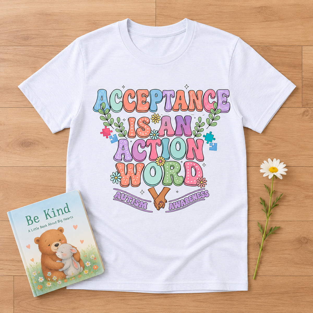 Unisex — "Acceptance Is An Action Word" Inspirational Pride Tee