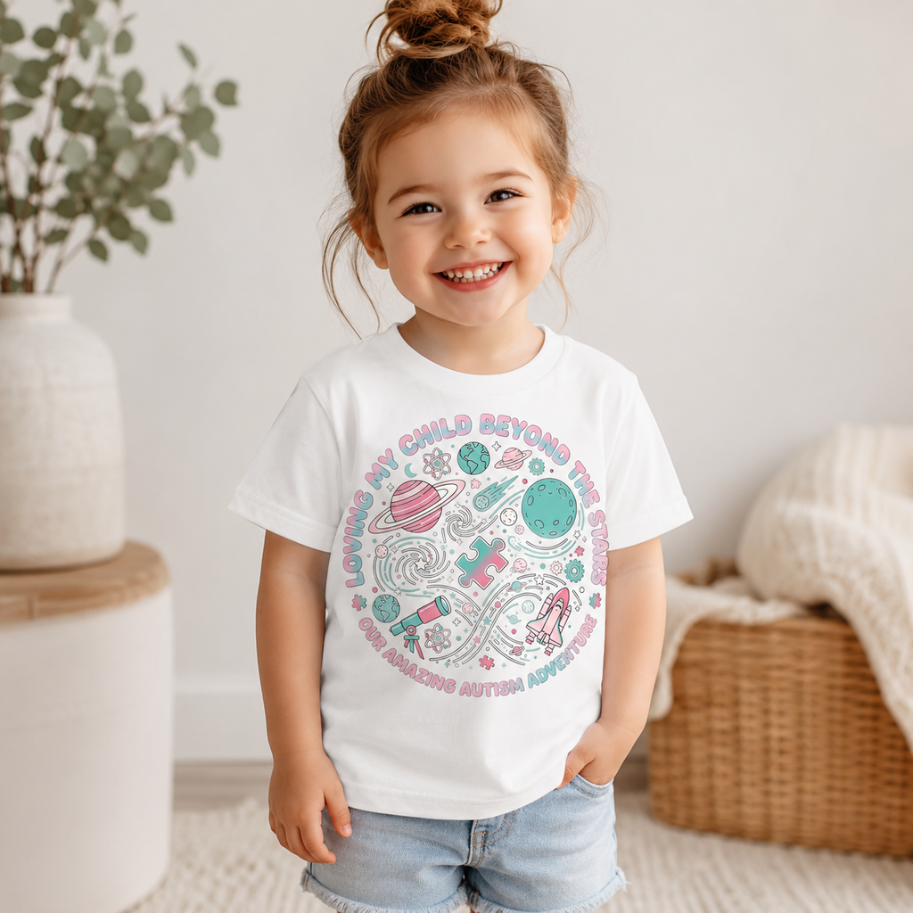 Toddler Tee — "Loving My Child Beyond the Stars" Autism Awareness Space Design