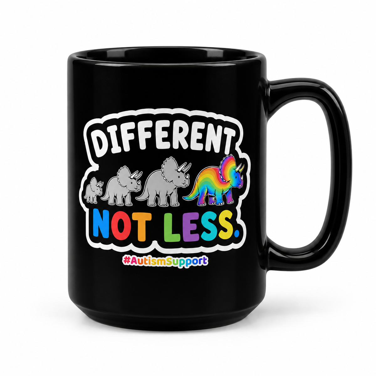 Different Not Less Rainbow Rhino Mug — Autism Support 15oz Black Coffee Cup