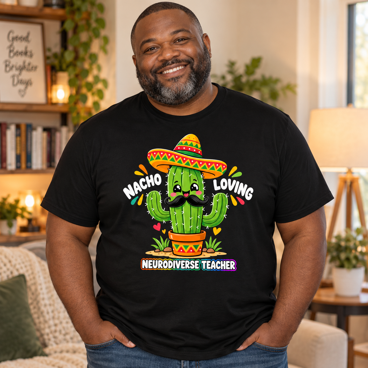 Nacho Loving Neurodiverse Teacher Unisex T-Shirt