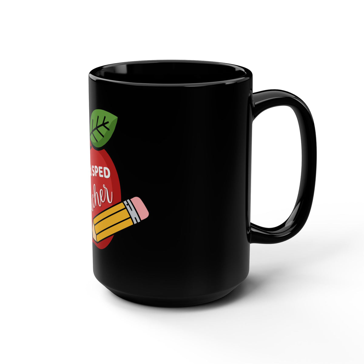 Proud SPED Teacher Mug — 15oz Ceramic Mug