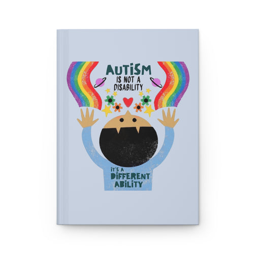 Autism Is Not a Disability — Lined Hardcover Journal