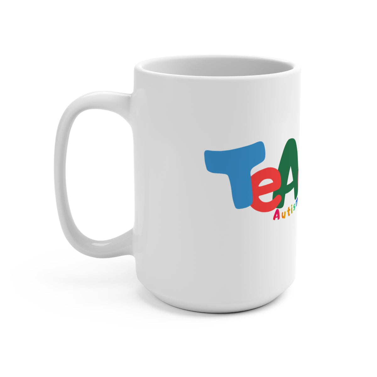 Teacher Autism Advocate Mug — 15oz Ceramic Mug