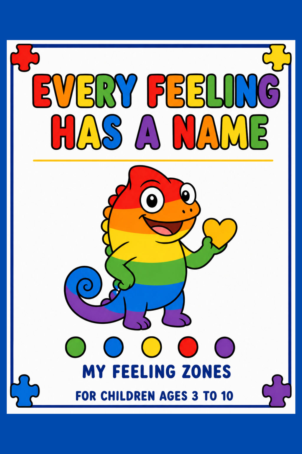 Every Feeling Has A Name